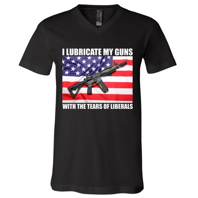 I Lubricate My Guns With Tears Of Liberals V-Neck T-Shirt