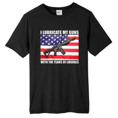 I Lubricate My Guns With Tears Of Liberals Tall Fusion ChromaSoft Performance T-Shirt