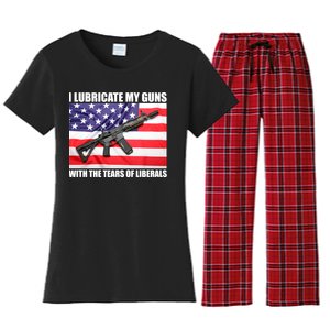 I Lubricate My Guns With Tears Of Liberals Women's Flannel Pajama Set