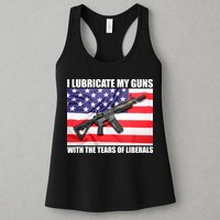 I Lubricate My Guns With Tears Of Liberals Womens Tank Top