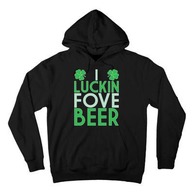 I Luckin Fove Beer Tall Hoodie