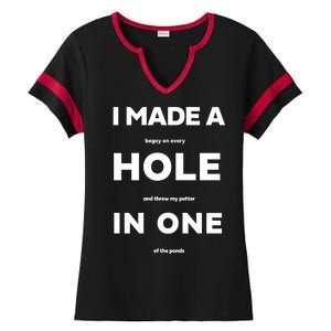 I Made A Hole In One Funny Golf Ladies Halftime Notch Neck Tee