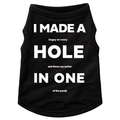 I Made A Hole In One Funny Golf Doggie Tank