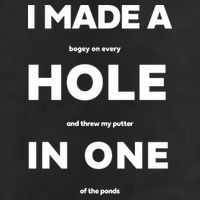 I Made A Hole In One Funny Golf Adult Drive Performance Visor