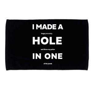 I Made A Hole In One Funny Golf Microfiber Hand Towel