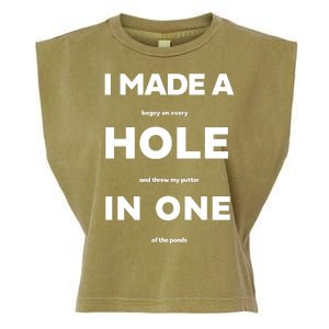 I Made A Hole In One Funny Golf Garment-Dyed Women's Muscle Tee