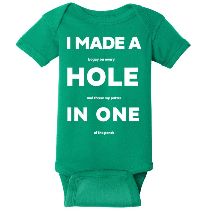 I Made A Hole In One Funny Golf Baby Bodysuit