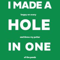I Made A Hole In One Funny Golf Baby Bodysuit