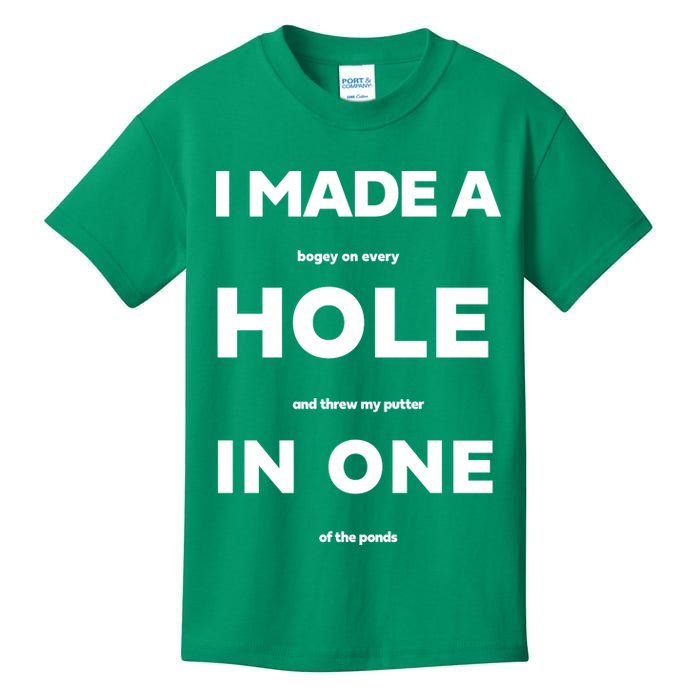 I Made A Hole In One Funny Golf Kids T-Shirt