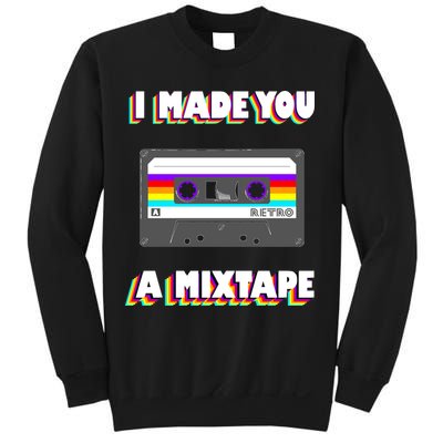 I Made You A Mixtape Retro 1980s Sweatshirt