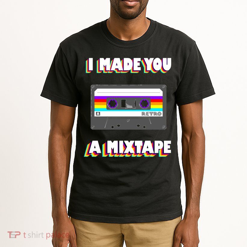 I Made You A Mixtape Retro 1980s Tall T-Shirt