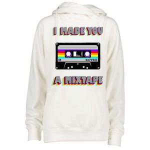 I Made You A Mixtape Retro 1980s Womens Funnel Neck Pullover Hood