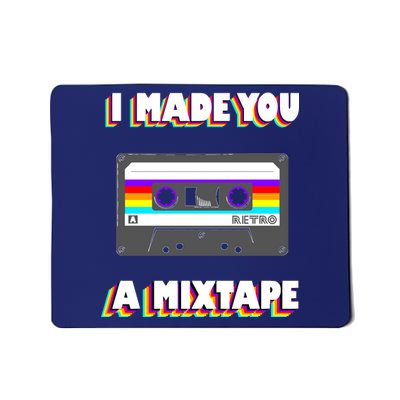 I Made You A Mixtape Retro 1980s Mousepad