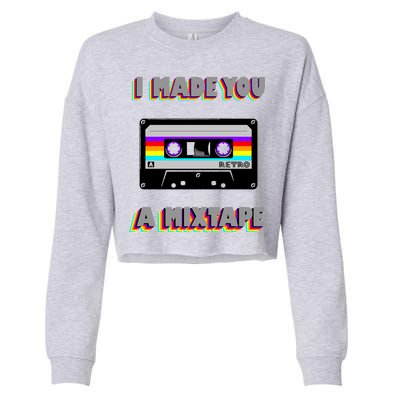 I Made You A Mixtape Retro 1980s Cropped Pullover Crew