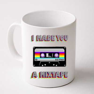 I Made You A Mixtape Retro 1980s Coffee Mug