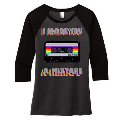 I Made You A Mixtape Retro 1980s Women's Tri-Blend 3/4-Sleeve Raglan Shirt