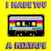 I Made You A Mixtape Retro 1980s Button