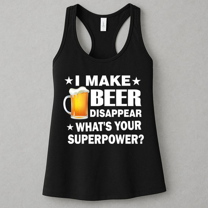 I Make Beer Disappear Funny Womens Tank Top