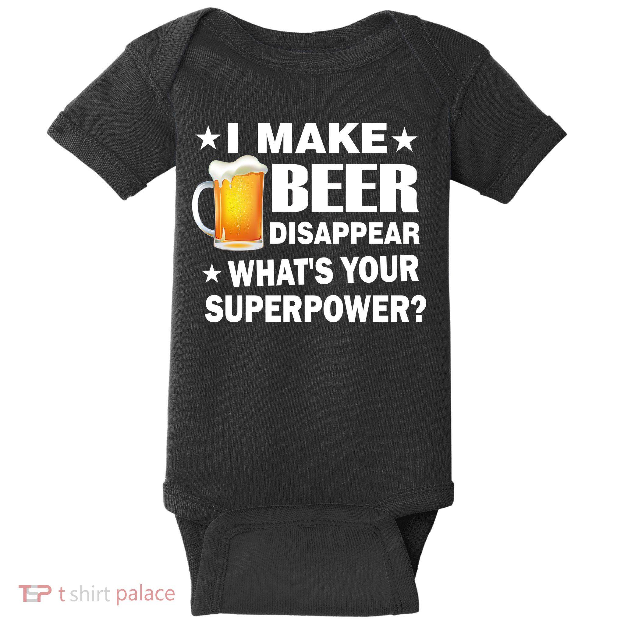 I Make Beer Disappear Funny Baby Bodysuit