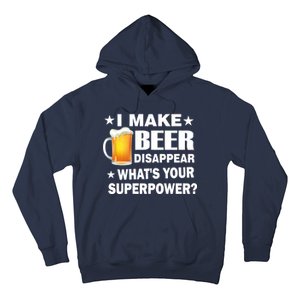 I Make Beer Disappear Funny Hoodie