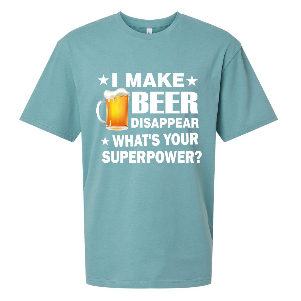 I Make Beer Disappear Funny Sueded Cloud Jersey T-Shirt