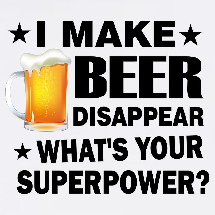 I Make Beer Disappear Funny Garment-Dyed Sweatshirt