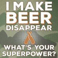 I Make Beer Disappear What's Your Superpower Legacy Tie Dye Trucker Hat