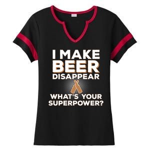 I Make Beer Disappear What's Your Superpower Ladies Halftime Notch Neck Tee