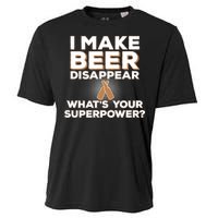 I Make Beer Disappear What's Your Superpower Cooling Performance Crew T-Shirt