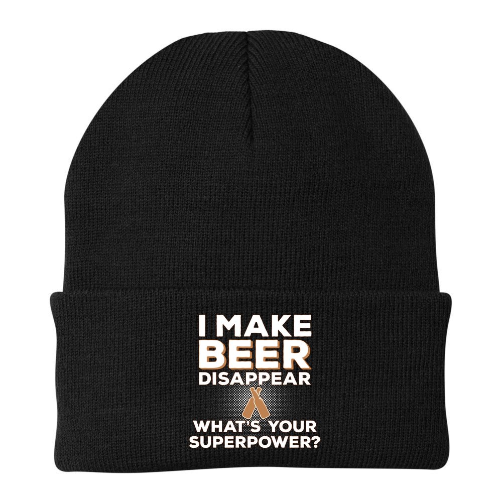 I Make Beer Disappear What's Your Superpower Beanie