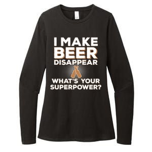 I Make Beer Disappear What's Your Superpower Womens CVC Long Sleeve Shirt