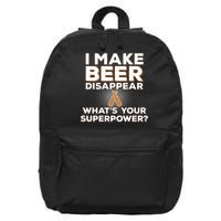 I Make Beer Disappear What's Your Superpower 16 in Basic Backpack