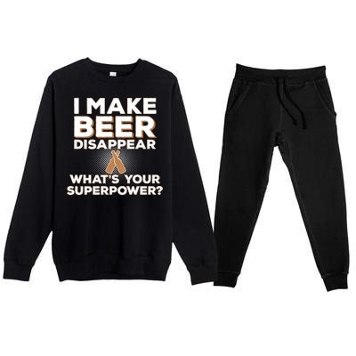 I Make Beer Disappear What's Your Superpower Premium Crewneck Sweatsuit Set