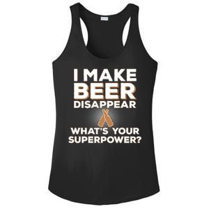 I Make Beer Disappear What's Your Superpower Ladies PosiCharge Competitor Racerback Tank