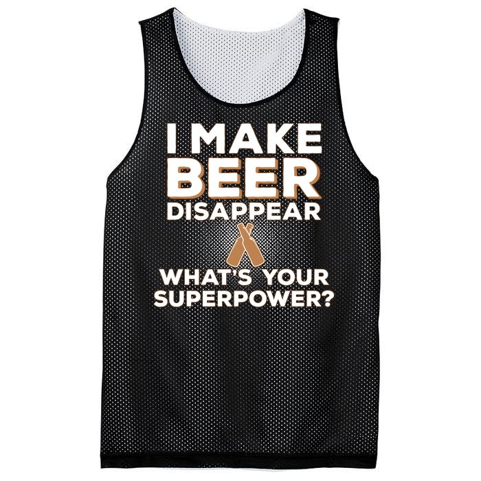 I Make Beer Disappear What's Your Superpower Mesh Reversible Basketball Jersey Tank