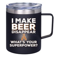 I Make Beer Disappear What's Your Superpower 12oz Stainless Steel Coffee Mug
