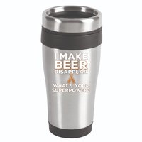 I Make Beer Disappear What's Your Superpower 16oz Travel Tumbler