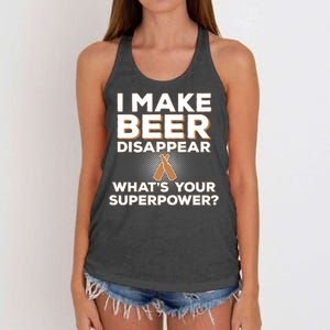 I Make Beer Disappear What's Your Superpower Women's Knotted Racerback Tank