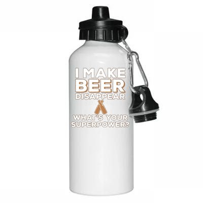 I Make Beer Disappear What's Your Superpower Aluminum Water Bottle