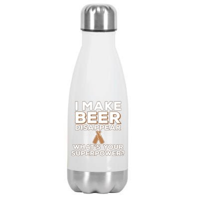 I Make Beer Disappear What's Your Superpower Stainless Steel Insulated Water Bottle