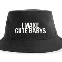 I Make Cute Babies Sustainable Bucket Hat