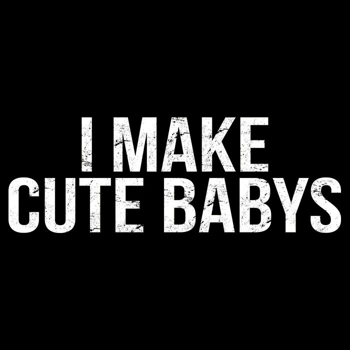 I Make Cute Babies Sustainable Bucket Hat