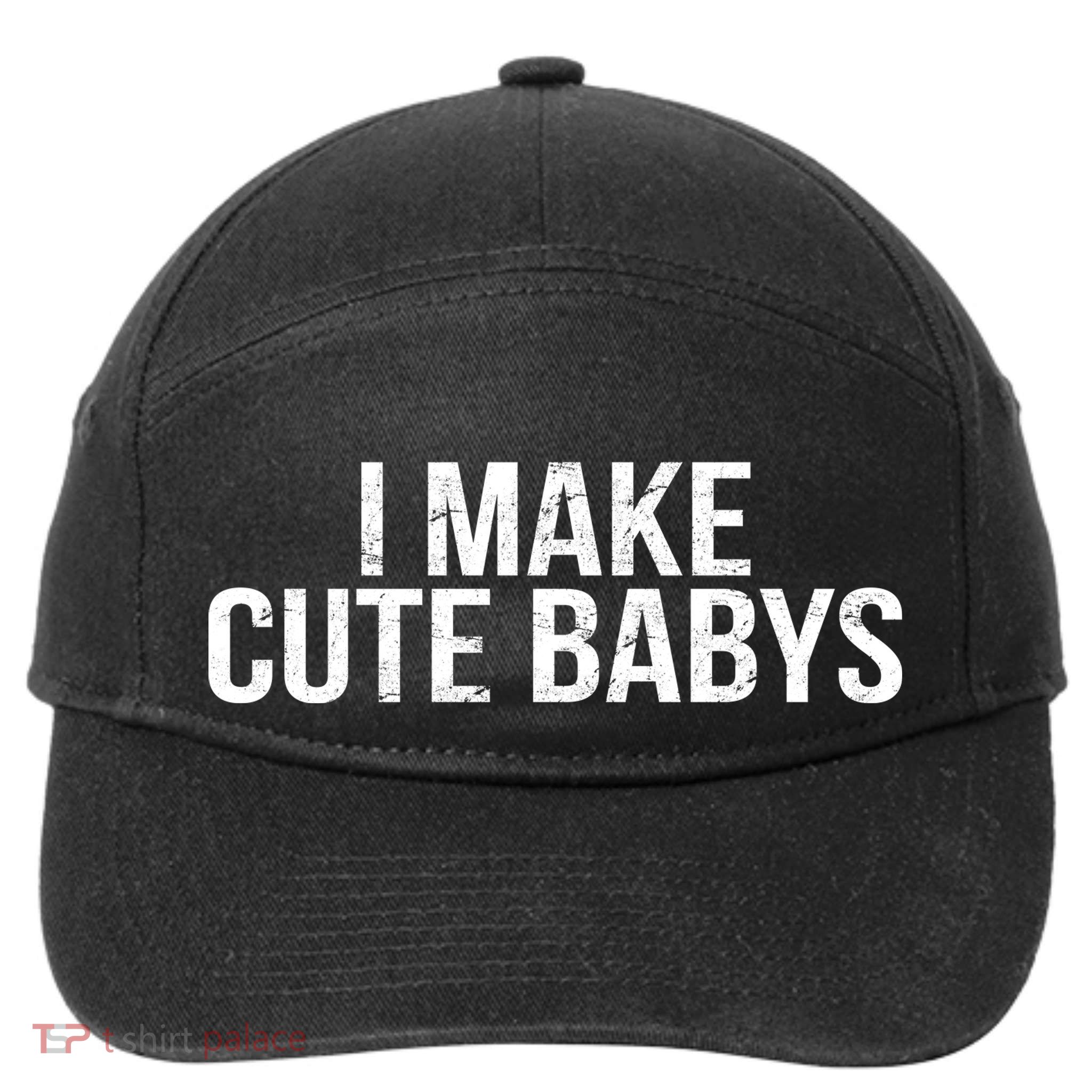 I Make Cute Babies 7-Panel Snapback Hat