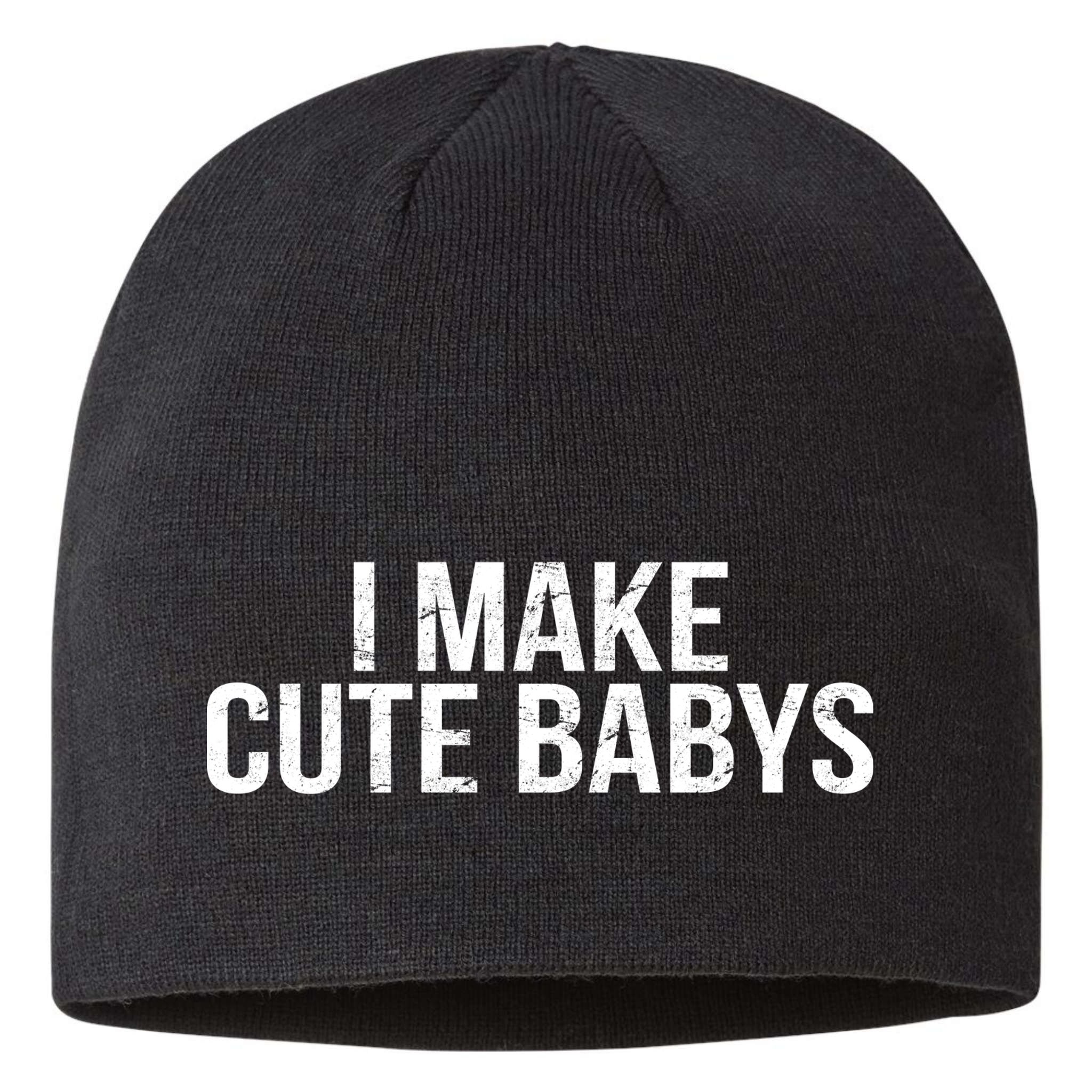 I Make Cute Babies Sustainable Beanie