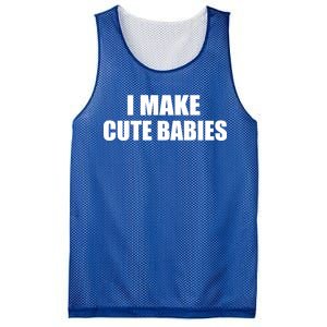 I Make Cute Babies Funny Saying Mesh Reversible Basketball Jersey Tank