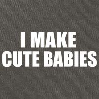 I Make Cute Babies Funny Saying Cotton Canvas Backpack