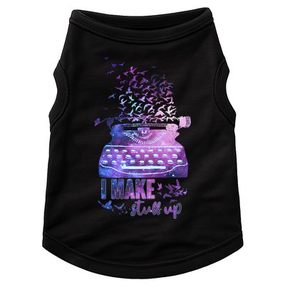 I Make Stuff Up Typewriter Doggie Tank