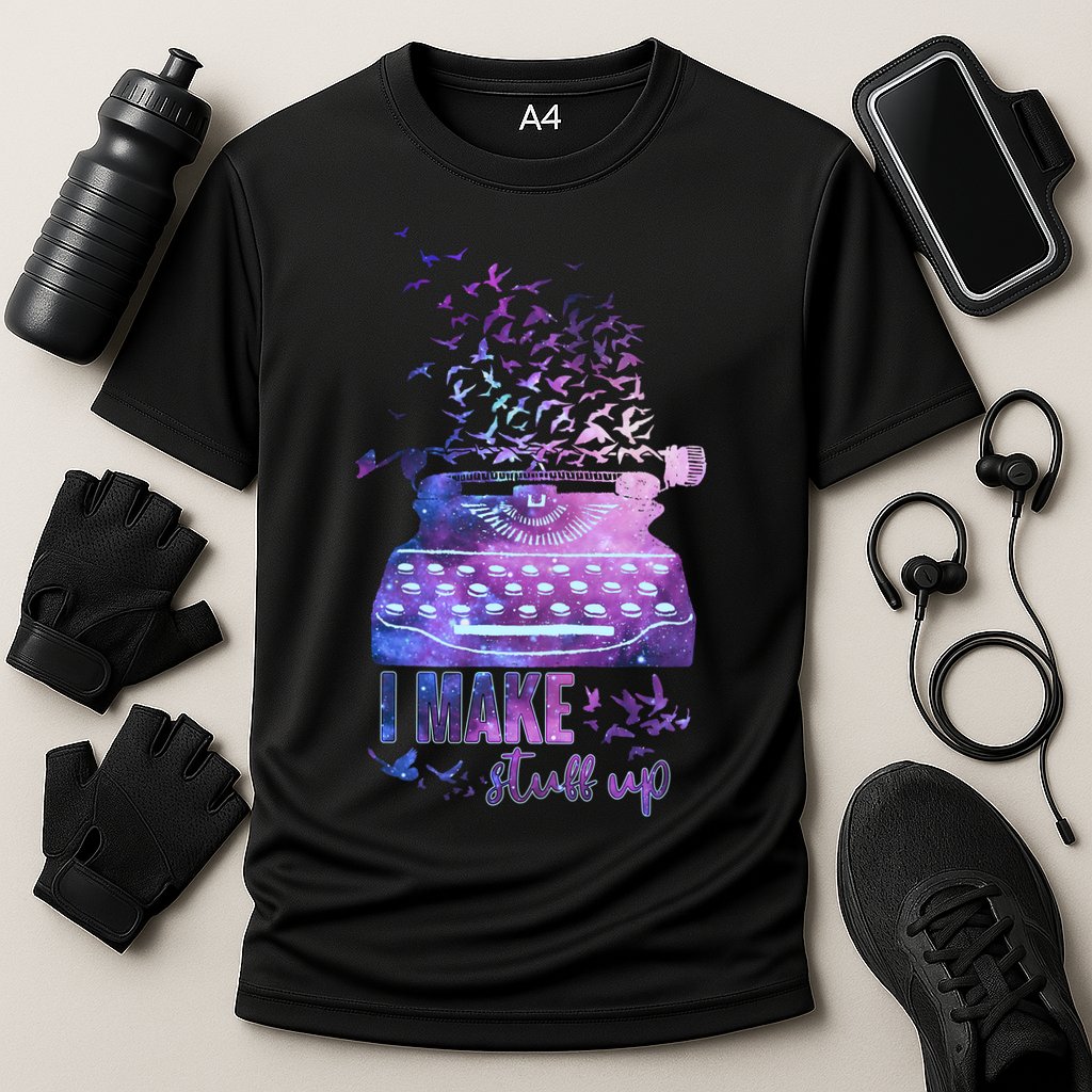 I Make Stuff Up Typewriter Performance Shirt