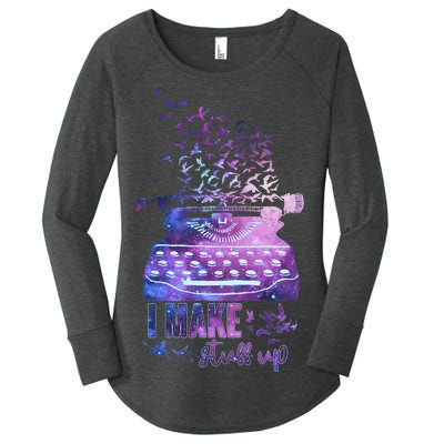 I Make Stuff Up Typewriter Women's Perfect Tri Tunic Long Sleeve Shirt