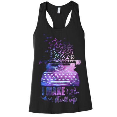 I Make Stuff Up Typewriter Women's Racerback Tank